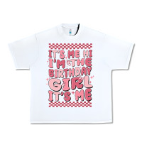 White its me hi im the birthday girl its me Urban Heavy Tee - MaliasSmallBusiness