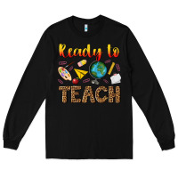 Black ready to teach Long Sleeve Tee - NancyCooperArtShop