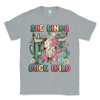 Heather Grey she kinda buck wild Classic Tee - MaliasSmallBusiness