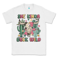 White she kinda buck wild Classic Tee - MaliasSmallBusiness