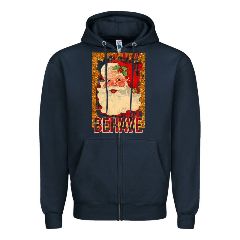 Santa Behave Zipper Hoodie by Bettercallsaul | Teevron