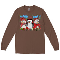 Chestnut baby ıt's cold outside Long Sleeve Tee - MaliasSmallBusiness