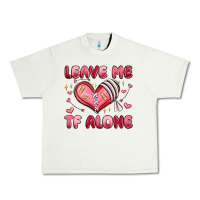 Pistachio leave me tf alone valentines day Urban Heavy Tee - MaliasSmallBusiness