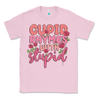 Bubblegum Pink cupid rhymes with stupid Classic Tee - MaliasSmallBusiness