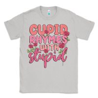Moon Dust cupid rhymes with stupid Classic Tee - MaliasSmallBusiness