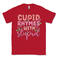 Red cupid rhymes with stupid Classic Tee - MaliasSmallBusiness