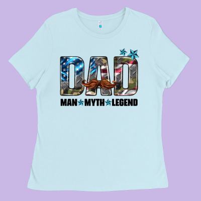 Dad Man Myth Legend Ladies Tee Designed By Hra Design Shop