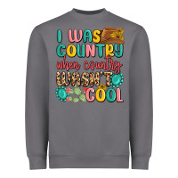 Storm i was country when country wasnt cool Heavyweight Sweatshirt - MaliasSmallBusiness