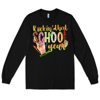 Black rockin that school year Long Sleeve Tee - NancyCooperArtShop