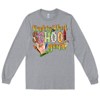 Heather Grey rockin that school year Long Sleeve Tee - NancyCooperArtShop