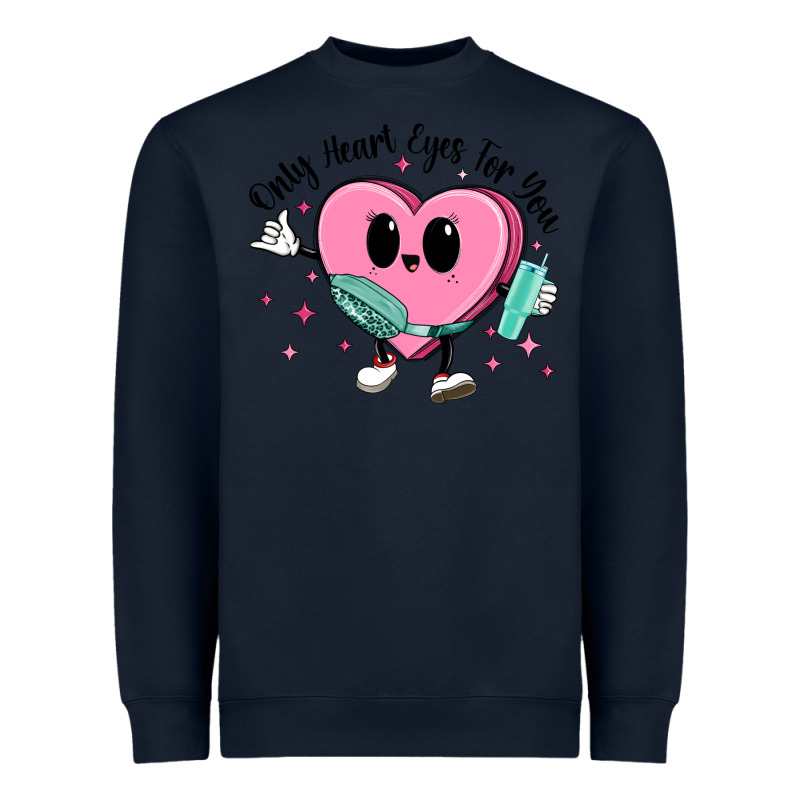 Only Heart Eyes For You Heavyweight Sweatshirt by MaliasSmallBusiness | Teevron