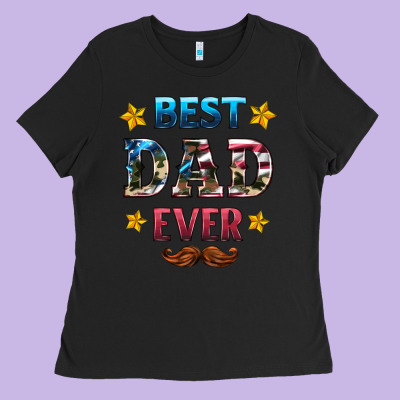Best Dad Ever Ladies Tee Designed By Hra Design Shop