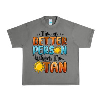 Tornado im better person when im tan Urban Heavy Tee - MaliasSmallBusiness