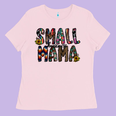 Small Busines Mama Ladies Tee Designed By Cowhidedigitalart