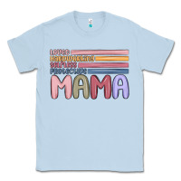Dusty Blue mama Classic Tee - MaliasSmallBusiness