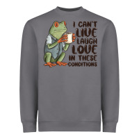 Storm i cant live laugh love in these conditions Heavyweight Sweatshirt - MaliasSmallBusiness