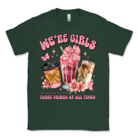 Sports Green were girls of course we need three drinks at all t Classic Tee - JahusDesignShop
