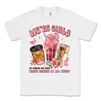 White were girls of course we need three drinks at all t Classic Tee - JahusDesignShop