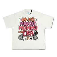 In My Muscle Mommy Era Urban Heavy Tee | Teevron