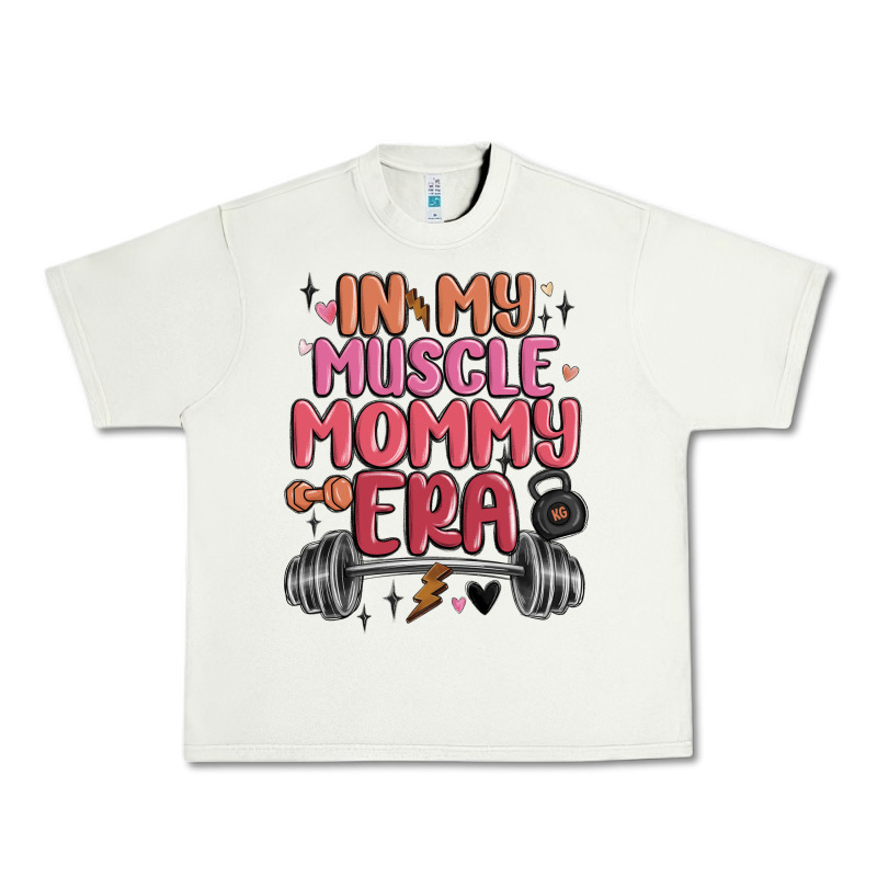 In My Muscle Mommy Era Urban Heavy Tee by MaliasSmallBusiness | Teevron