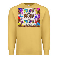 Antique Gold pray on it pray over it pray through it Premium Sweatshirt - TumblerDesignByShophia
