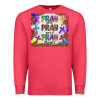 Cardinal pray on it pray over it pray through it Premium Sweatshirt - TumblerDesignByShophia