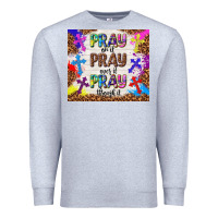 Heather Grey pray on it pray over it pray through it Premium Sweatshirt - TumblerDesignByShophia