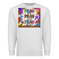 Oatmeal Heather pray on it pray over it pray through it Premium Sweatshirt - TumblerDesignByShophia