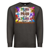 Smoke pray on it pray over it pray through it Premium Sweatshirt - TumblerDesignByShophia