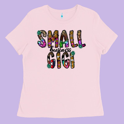 Small Business Gİgi Ladies Tee Designed By Cowhidedigitalart