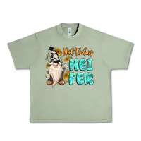 Oil Green not today heifer cow gnome Urban Heavy Tee - MaliasSmallBusiness