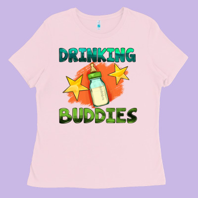 Drinking Buddies With Baby Bottle Ladies Tee Designed By Hra Design Shop