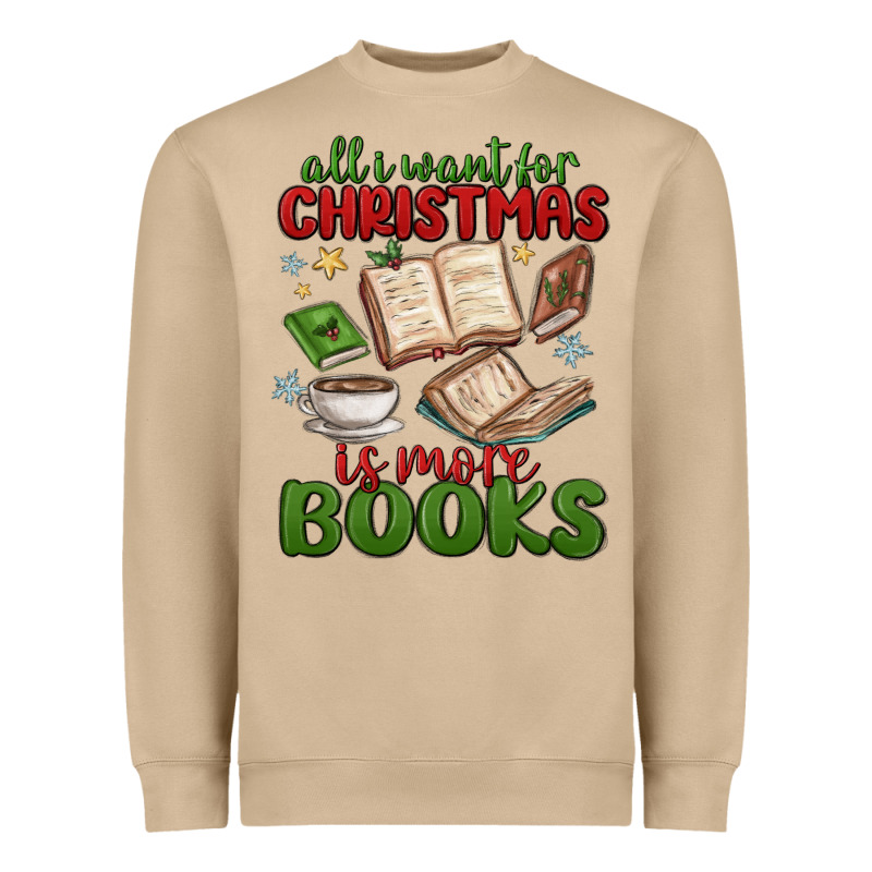 All I Want For Christmas Is More Books Heavyweight Sweatshirt by MaliasSmallBusiness | Teevron