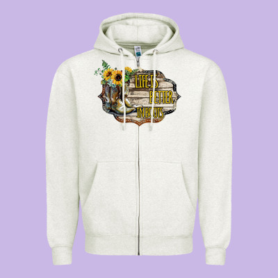 Life Is Better In Boots Zipper Hoodie Designed By Bettercallsaul