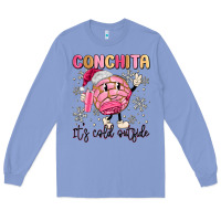 Colony Blue conchita it's cold outside Long Sleeve Tee - MaliasSmallBusiness