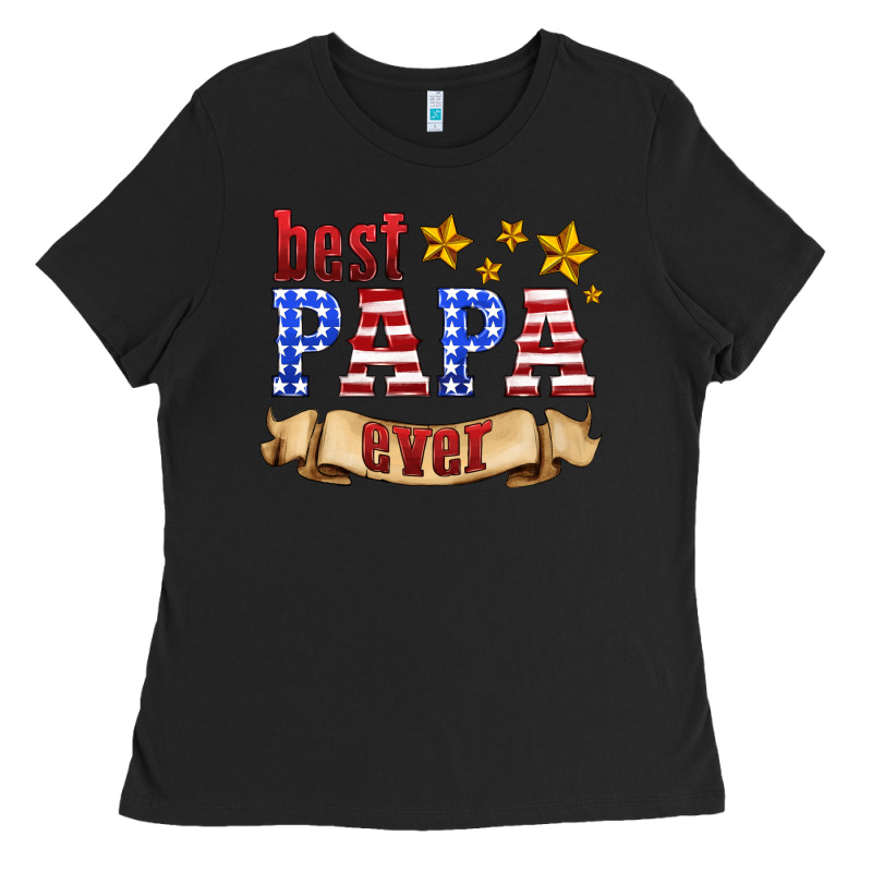Best Papa Ever Ladies Tee by HRA Design Shop | Teevron