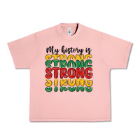 Salmon my history is strong Urban Heavy Tee - MaliasSmallBusiness