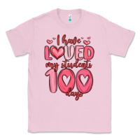 Bubblegum Pink i have loved my students 100 days Classic Tee - MaliasSmallBusiness