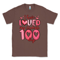 Chestnut i have loved my students 100 days Classic Tee - MaliasSmallBusiness