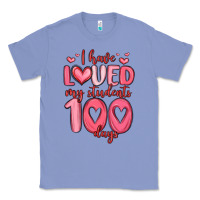 Colony Blue i have loved my students 100 days Classic Tee - MaliasSmallBusiness