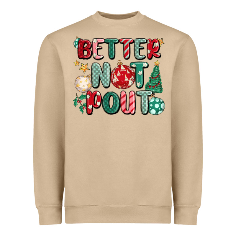 Better Not Pout Heavyweight Sweatshirt by MaliasSmallBusiness | Teevron