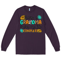 Plum Being a Grandma Makes My Life Complete Long Sleeve Tee - MaliasSmallBusiness