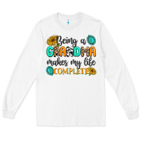 White Being a Grandma Makes My Life Complete Long Sleeve Tee - MaliasSmallBusiness