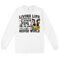 White living life somewhere between jesus take the wheel Long Sleeve Tee - MaliasSmallBusiness