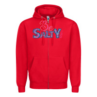 Red Be Salty Zipper Hoodie - Bettercallsaul