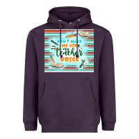 Plum don't make me use my teacher voice Heavyweight Hoodie - TumblerDesignByShophia