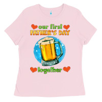 Bubblegum Pink our first father's day together and beer Ladies Tee - HRA Design Shop