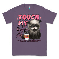 Lavender touch my coffee and ill slap you so hard grumpy ca Classic Tee - JahusDesignShop