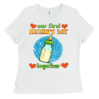 White our first father's day together and baby bottle Ladies Tee - HRA Design Shop