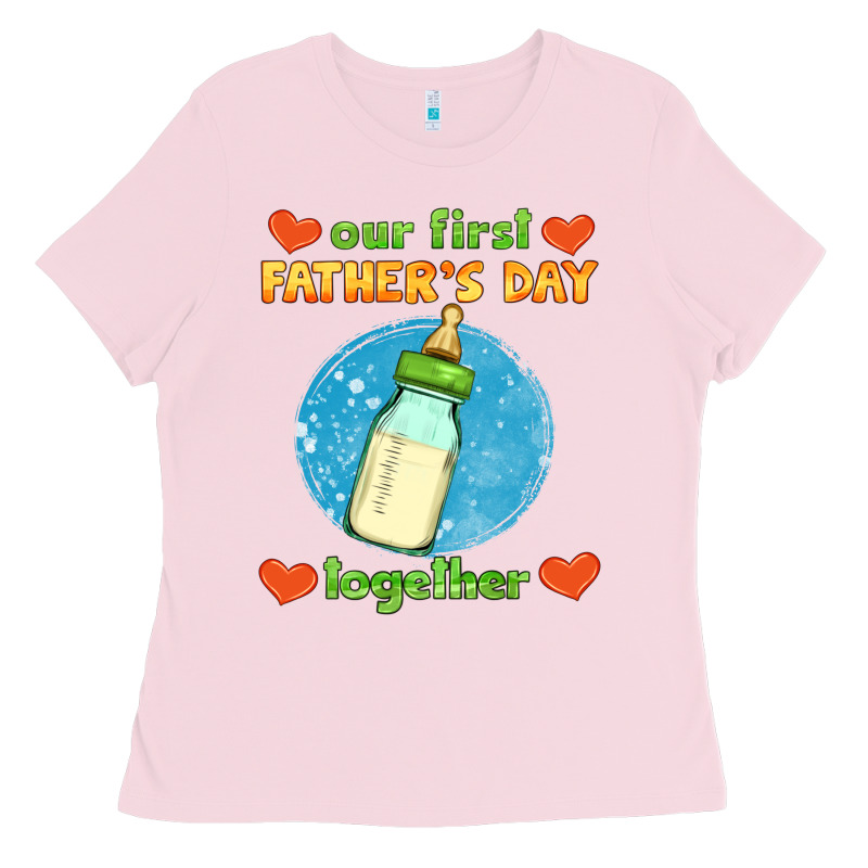 Our First Father's Day Together And Baby Bottle Ladies Tee by HRA Design Shop | Teevron